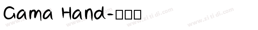 Gama Hand字体转换